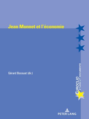 cover image of Jean Monnet et l'économie